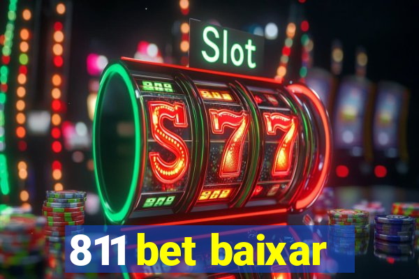 811 bet baixar